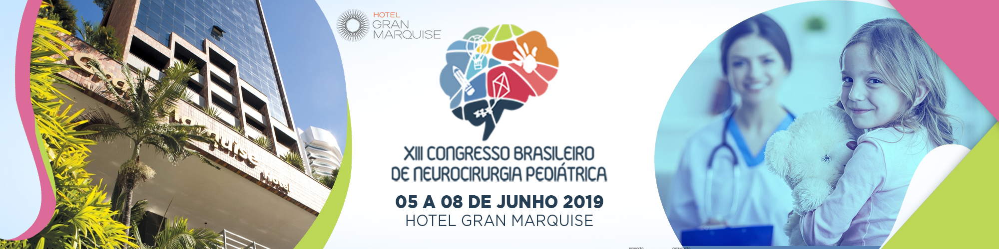 XIII Congresso Brasileiro de Neurocirurgia Pediátrica